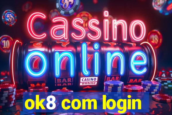 ok8 com login